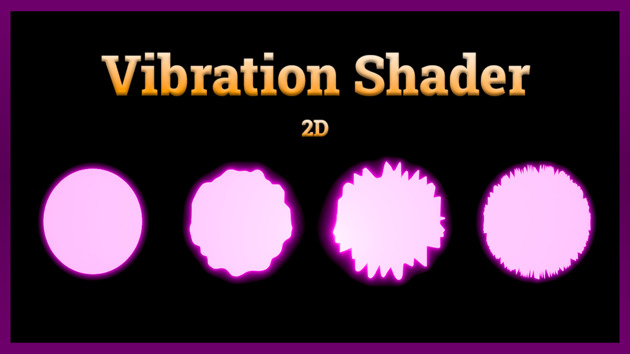 Link to Vibration Shader (2D) page
